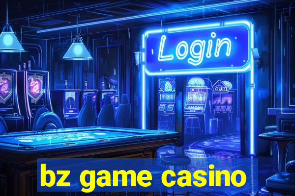 bz game casino